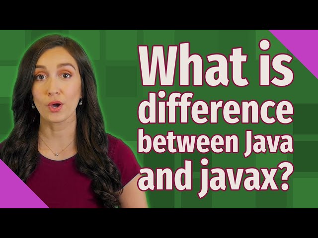 What is difference between Java and javax?