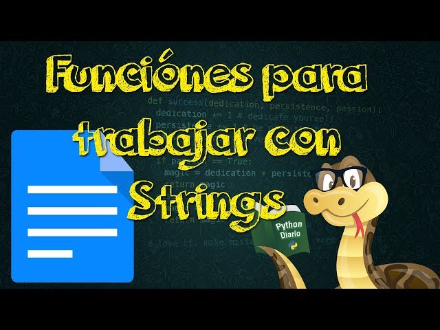 10.-Funciones para trabajar con Strings en Python 3