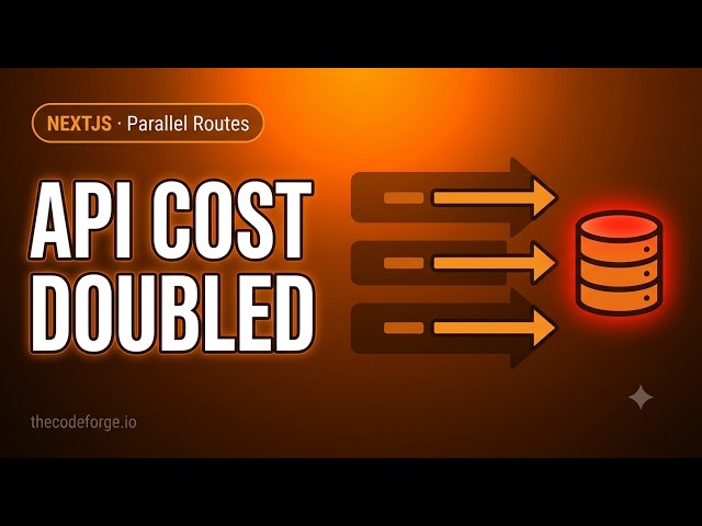 Next.js Parallel Routes: Three parallel slots doubled API cost