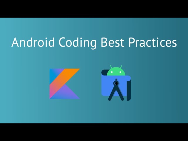 #1 Android Coding Best Practices Introduction | Android Coding Guidelines | Android Coding Standards