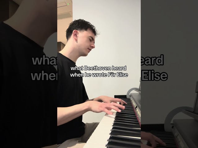 what beethoven heard when he wrote für elise