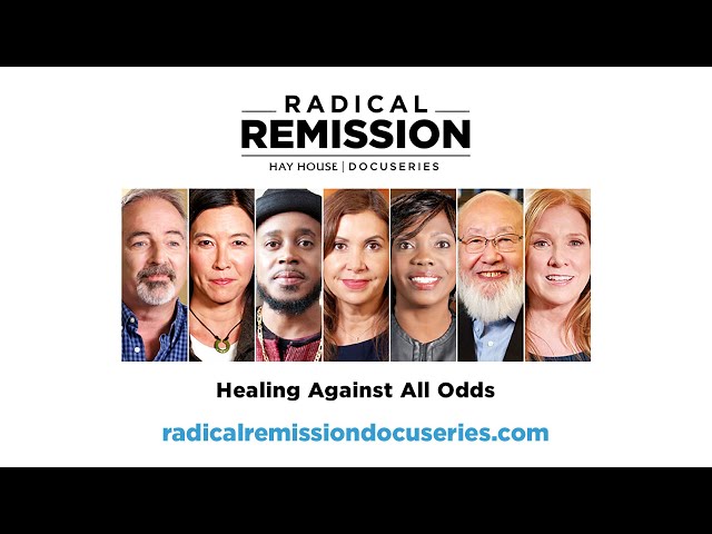 Radical Remission Docuseries - Full Trailer | Hay House