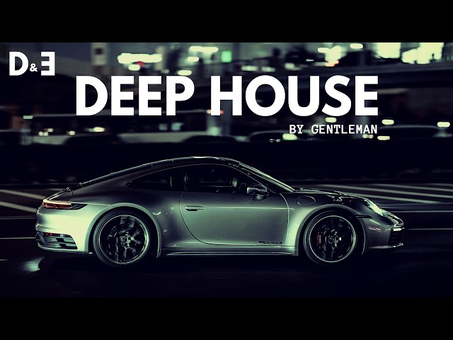 DEEP & ELEGANT | PURE DEEP HOUSE MIX ' BY GENTLEMAN [VOL.2]