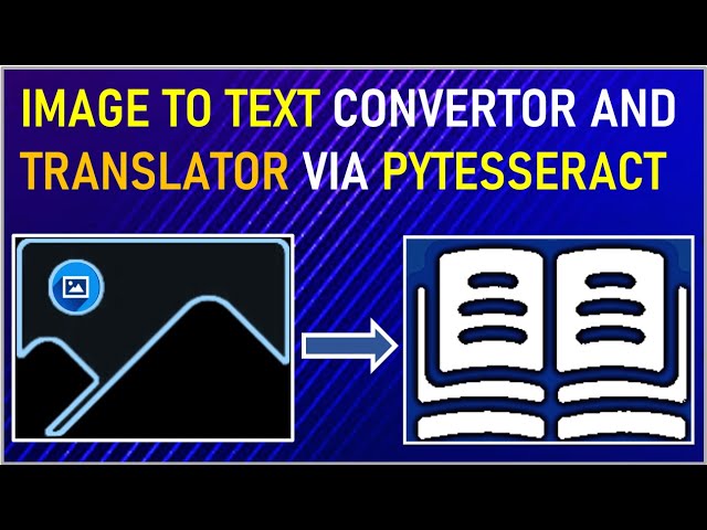 How to create an image to text converter project using pytesseract in python ? | python tkinter