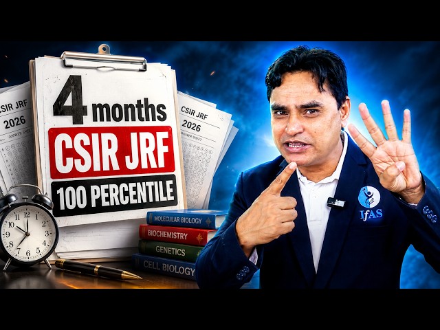 Zero to 100 Percentile: How to Achieve Rank 1 in Just 4 Months - Target CSIR NET JRF DEC 2026 Exam