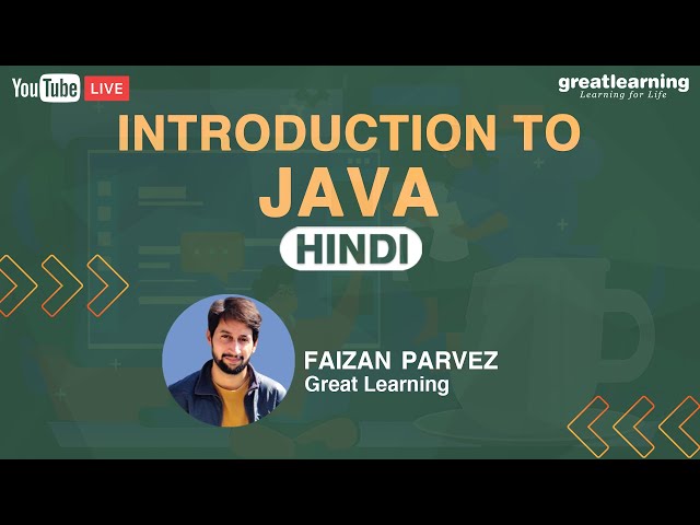 Introduction To Java In Hindi | Learn Java Programming | Java Basics | Great Learning