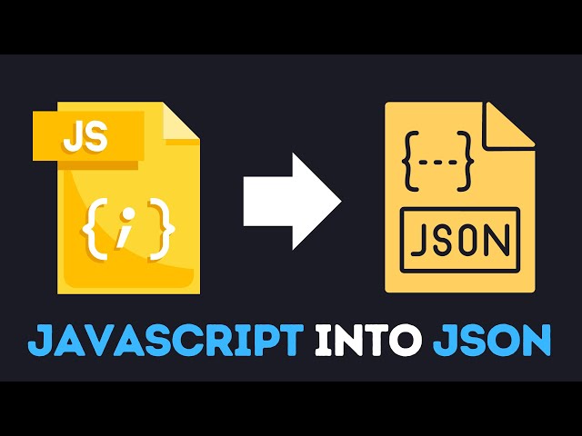 How To Convert JavaScript Object Into JSON