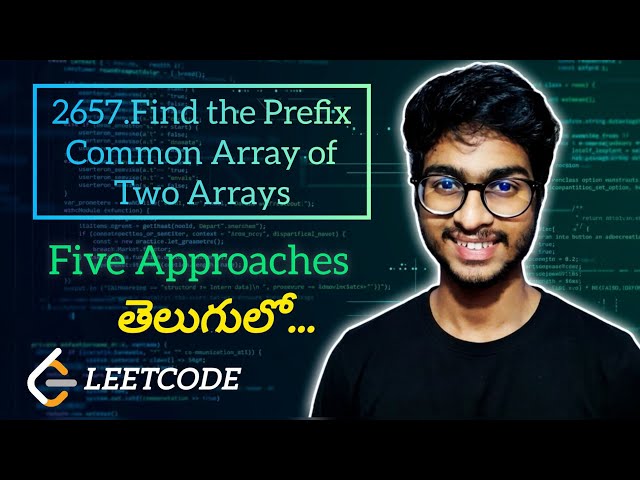 🔥Leetcode 2657.Find the Prefix Common Array of Two Arrays | POTD | Telugu | #leetcode #potd #telugu