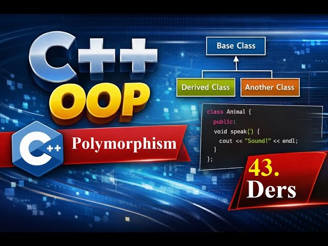 C++ Ders 43 -  Polymorphism