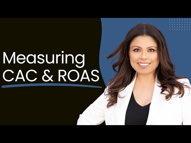 How to Measure CAC & ROAS for Profitable Ad Campaigns! 🚀