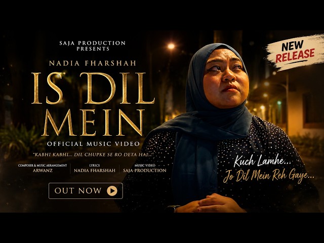 IS DIL MEIN | Official Music Video | Nadia Fharshah