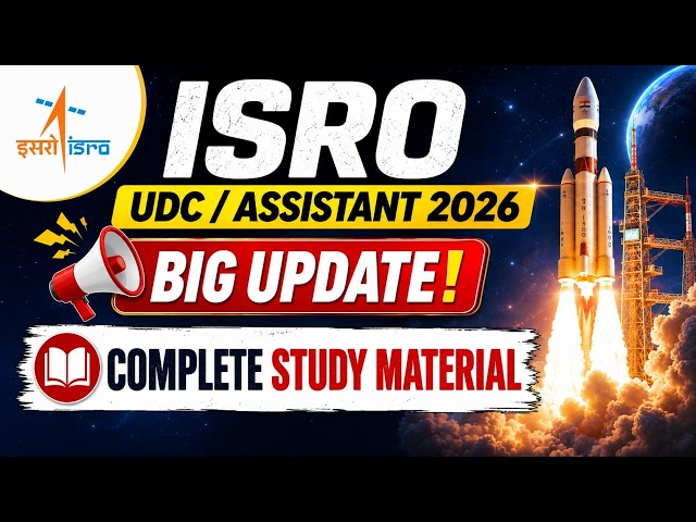 ISRO Recruitment 2026 | Complete Study Material of ISRO Assistant & UDC 2026
