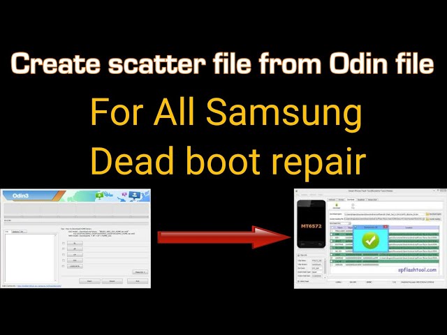 create scatter file for Samsung / Samsung Dead boot repair ✅