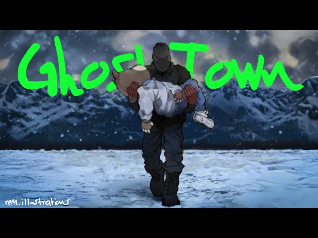 GHOST TOWN but it will make you think for a while