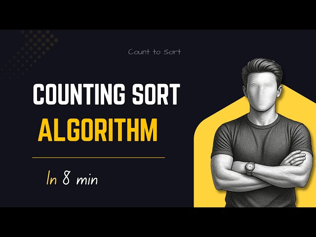 Counting Sort Algorithm | Non-Comparison Sorting | Data Structures
