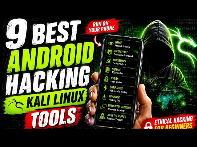 9 Best Kali Linux Mobile Hacking Tools in 2026 🔥 | Ethical Hacking for Beginners