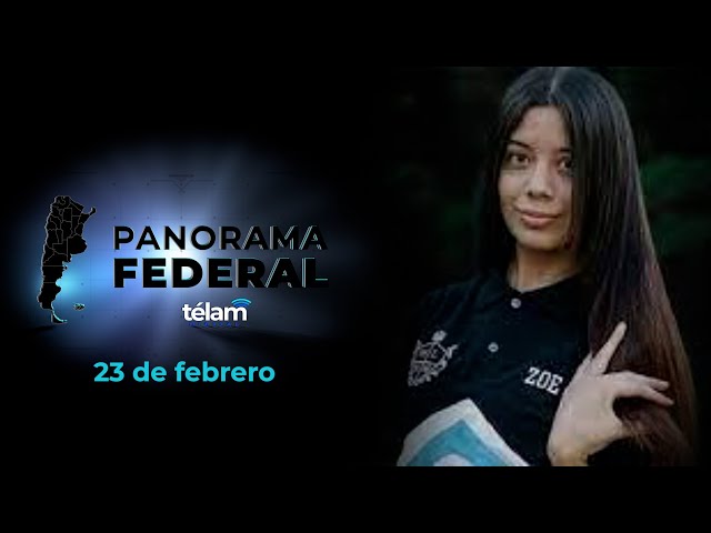 Panorama Federal: 23 de febrero