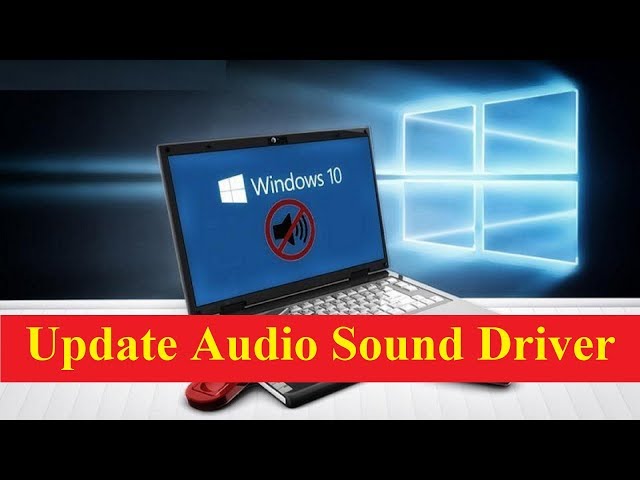 How to Update Audio Sound Driver Windows 10!! - Howtosolveit