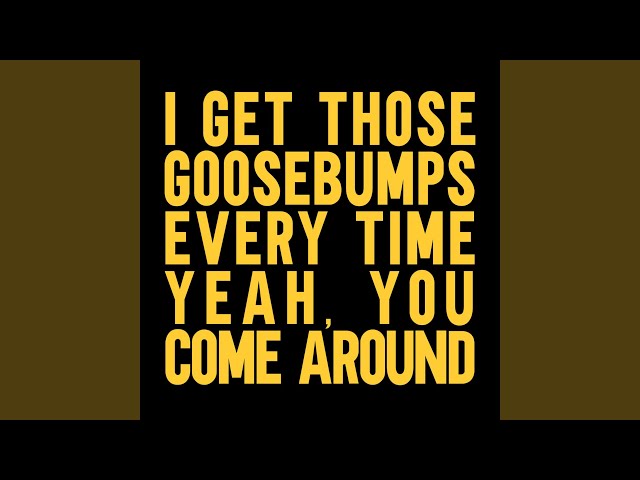 Goosebumps (Extended Club Mix)