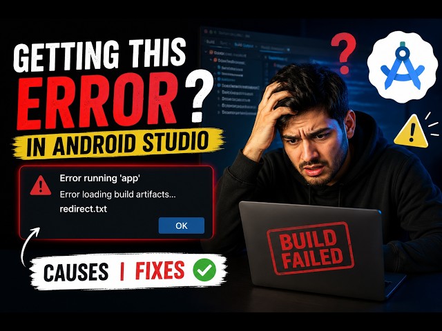 Fix "Error Running 'app'" in Android Studio | redirect.txt Build Error Solution