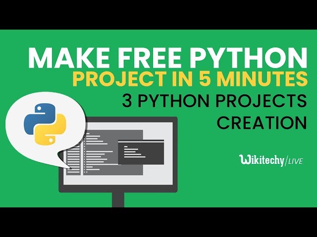 Make Free Python Project in 5 Minutes - 3 Python Projects Creation