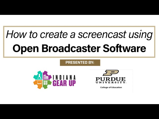 Screencasting for E-Learning using Open Broadcaster Software