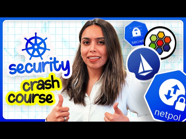 Learn 90% Of Kubernetes Security In 12 Minutes! | Vishakha Sadhwani