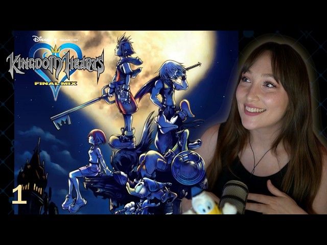 First Time Kingdom Hearts Playthrough (Final Mix - KH1 HD) PC | Part 1