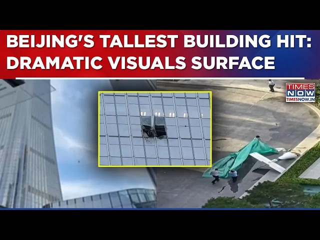China Plane Crash: Beijing's Tallest 109-Storey Building Hit, Dramatic Pictures Surface | World News