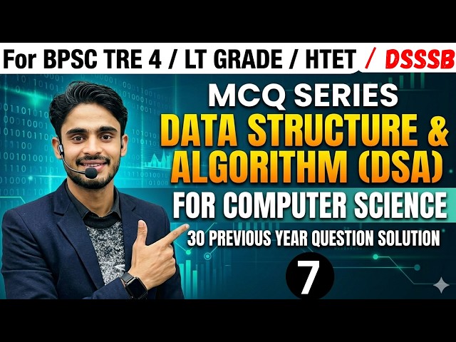 DSA PYQ MCQ- 7 For TRE 4 || DSSSB ||  LT GRADE || Computer PYQ || HTET Computer  || TRE 4 Computer