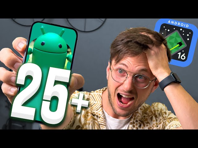 25+ NEW FEATURES IN ANDROID 16
