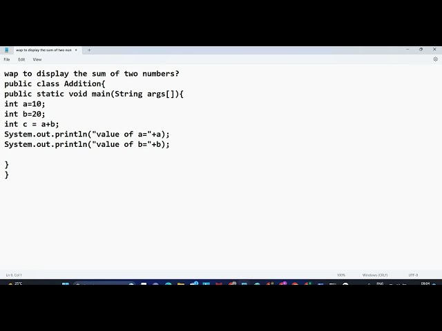 Write a program to display the sum of two numbers in Java? using notepad
