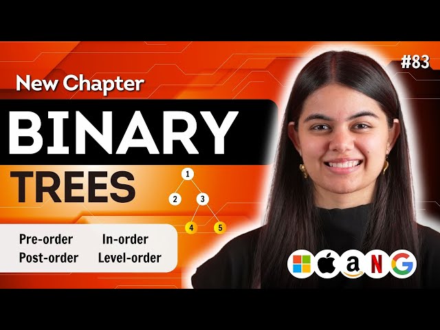 Binary Trees in Data Structures | Tree Traversal | DSA Placement Series