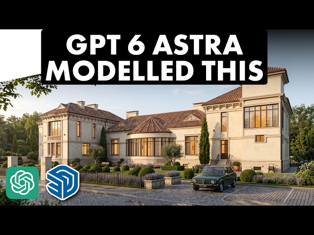 GPT-6 Astra Can Now Build Architectural 3D Models
