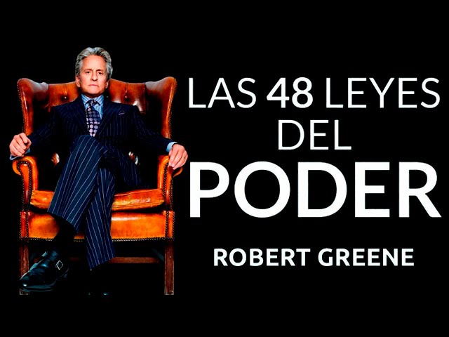 😲 Las 48 LEYES del PODER ▶ ¿Cómo manipular a cualquier persona? - Robert Greene [RESUMEN]