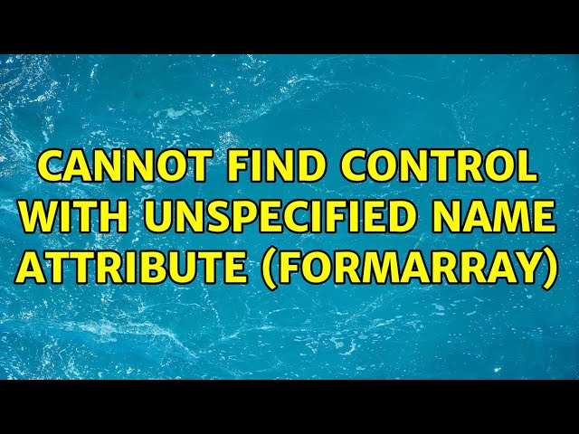 Cannot find control with unspecified name attribute (formArray)