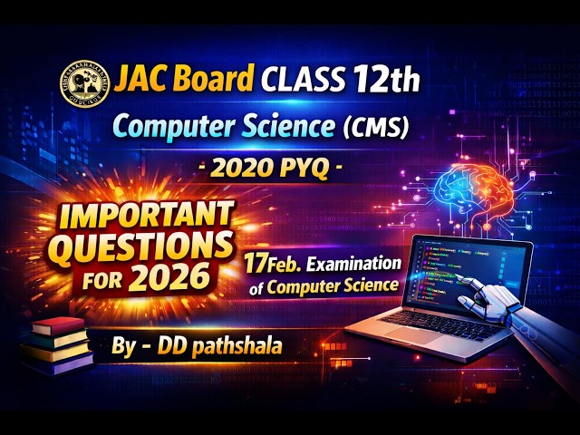 JAC Board Class 12 Computer Science 2020 PYQ | Important Questions for 2026 Exam | CMS