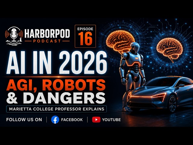 AI in 2026: AGI, Robots & Real Dangers | Professor Explains in Episode #16