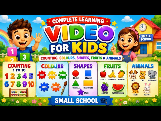 Complete Learning Video for Kids | Counting, Colours, Shapes, Fruits & Animals