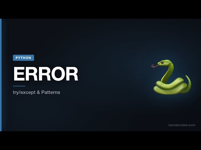 Python Tutorial #11: Python Error Handling — try/except, Custom Exceptions
