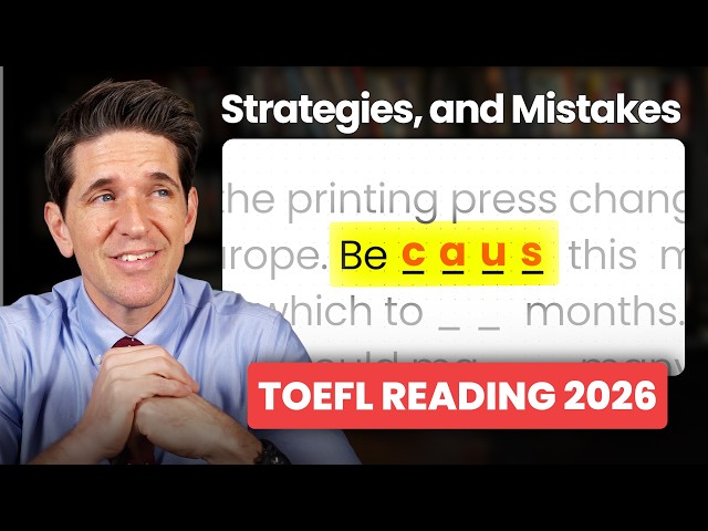 🔥 TOEFL Reading 2026: Tips to Score Higher on the NEW Test