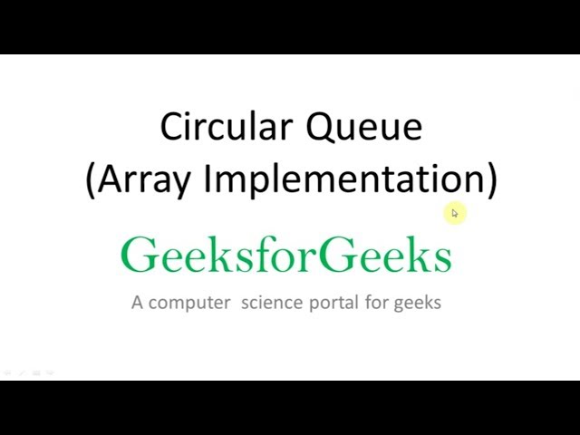 Circular Queue | Set 1 (Introduction and Array Implementation) | GeeksforGeeks