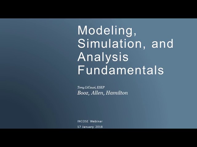 Modeling, Simulation, and Analysis Fundamentals