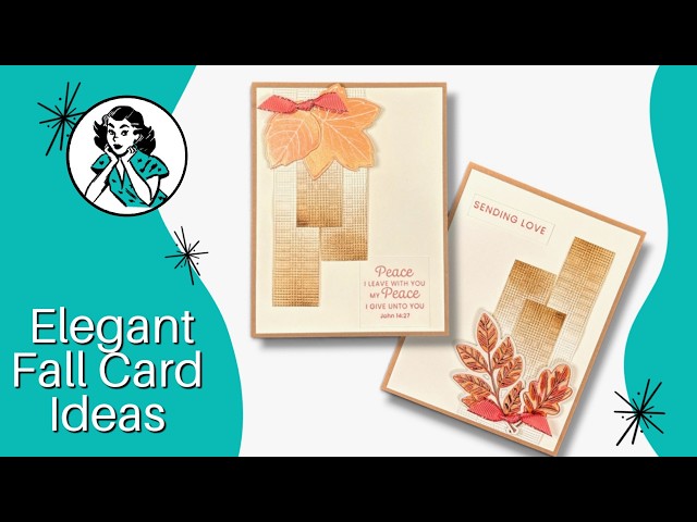 🔴  Elegant Fall Card Ideas with Lustrous Leaves