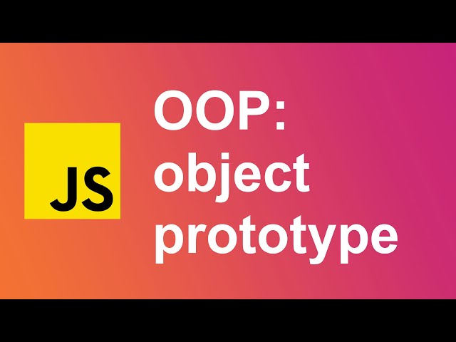 2. Prototypal Inheritance | Object-Oriented Programming in JavaScript