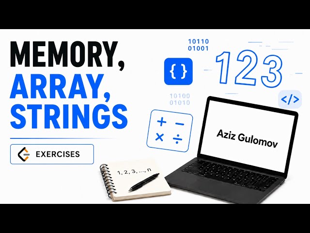 Memory, Arrays & Strings [UZ]  #memory #array #string 