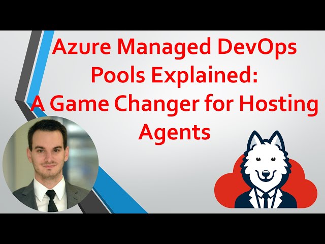 Azure Managed DevOps Pools Explained: A Game Changer for Hosting Agents