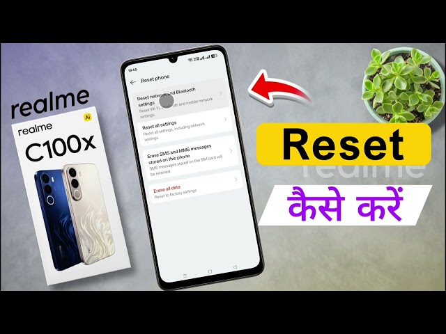 Realme C100x: How to Reset | realme c100x Format Kaise Kare
