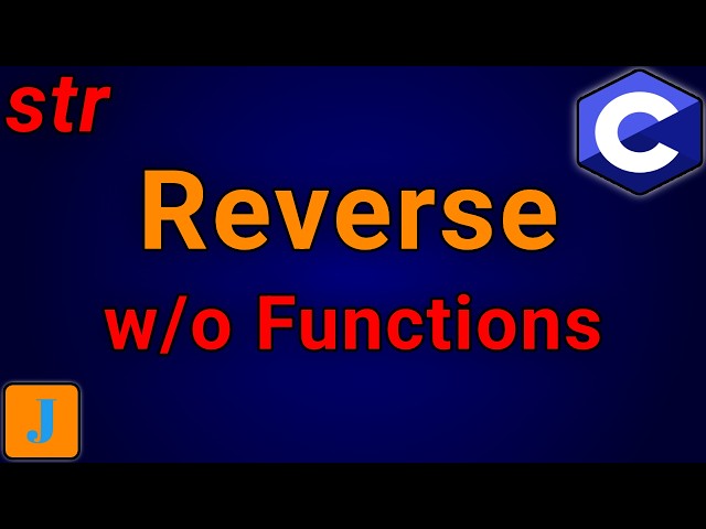 Reverse A String Without Using Inbuilt Function In C