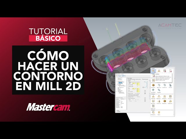 Tutorial básico de Mastercam | Cómo hacer un contorno en Mill 2D